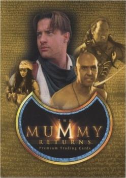 2001 Inkworks The Mummy Returns - Promos #MR-4 Cards Inc., U.K. Front