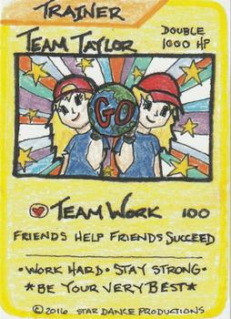 2016 Veronica Taylor Custom Pokémon Card #NNO Team Taylor Front
