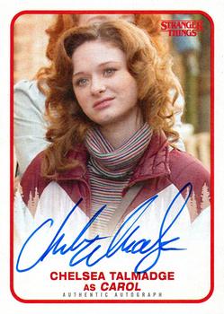 2018 Topps Stranger Things - Autographs #A-CA Chelsea Talmadge Front