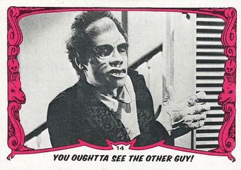 1980 Topps You'll Die Laughing Creature Feature #14 You Oughtta See the Other Guy! Front