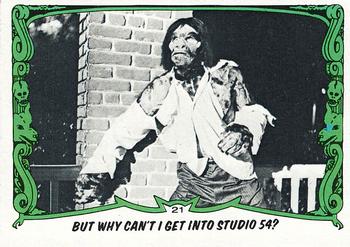 1980 Topps You'll Die Laughing Creature Feature #21 But Why Can't I Get Into Studio 54? Front