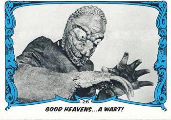 1980 Topps You'll Die Laughing Creature Feature #26 Good Heavens...a Wart! Front