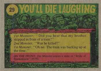 1980 Topps You'll Die Laughing Creature Feature #29 There's Something About You That I Like! Back