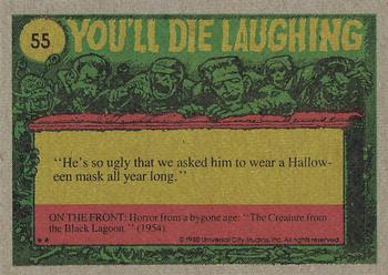 1980 Topps You'll Die Laughing Creature Feature #55 But I Gave At the Office! Back