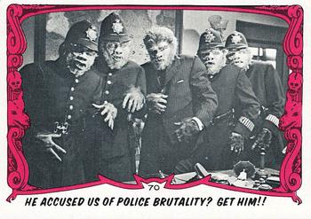 1980 Topps You'll Die Laughing Creature Feature #70 He Accused Us of Police Brutality? Get Him!! Front