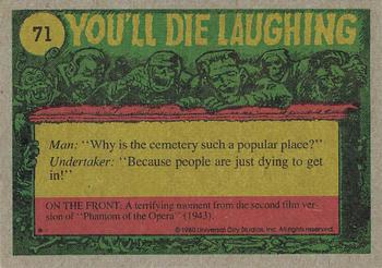 1980 Topps You'll Die Laughing Creature Feature #71 Will This Cure My Hiccups? Back