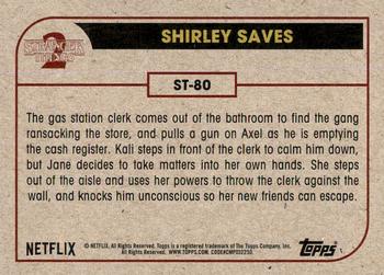 2019 Topps Stranger Things Series 2 #ST-80 Shirley Saves Back