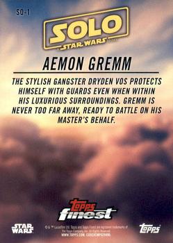 2018 Topps Finest Star Wars - Solo: A Star Wars Story #SO-1 Aemon Gremm Back