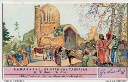 1934 Liebig Samarkand de Stad van Tamerlan (Samarkand City of Tamerlane) (Dutch Text) (F1301, S1302) #5 De Moskee Gur-Emir Front