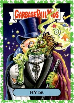 2018 Topps Garbage Pail Kids: Oh, the Horror-ible! - Puke Green #2b Hy-De Front
