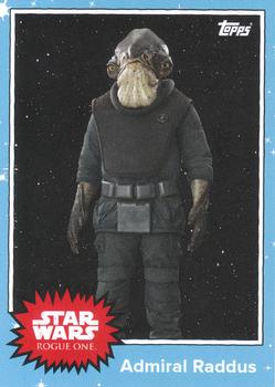 187 Admiral Raddus Topps Star Wars Holo Rogue One 