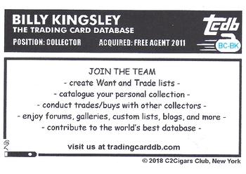 2018 C2Cigars TCDB Business Card #BC-BK Billy Kingsley Back