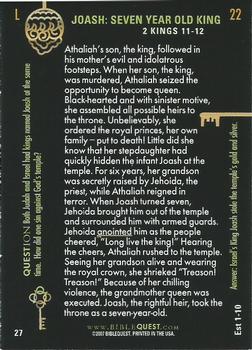 2007 BibleQuest #NNO Joash: Seven Year Old King Back