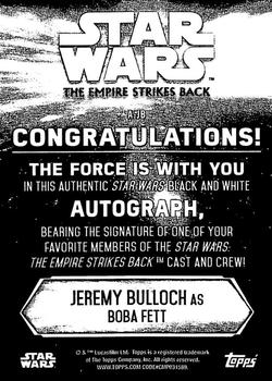 2019 Topps Star Wars Black & White: The Empire Strikes Back - Autographs #NNO Jeremy Bulloch Back