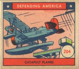 1941 W.S. Corp Defending America (R40) #204 Catapult Planes Front