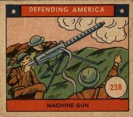 1941 W.S. Corp Defending America (R40) #238 Machine Gun Front
