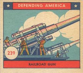 1941 W.S. Corp Defending America (R40) #239 Railroad Gun Front