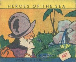 1939 W.S. Corp Heroes of the Sea (R67) #457 Ponce de Leon Front