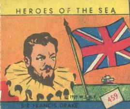 1939 W.S. Corp Heroes of the Sea (R67) #459 Sir Francis Drake Front