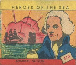 1939 W.S. Corp Heroes of the Sea (R67) #470 Admiral Horatio Nelson Front