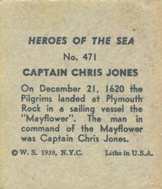 1939 W.S. Corp Heroes of the Sea (R67) #471 Capt. Christopher Jones Back