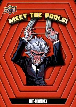 2019 Upper Deck Marvel Deadpool - Meet the Pools! #MTP15 Hit-Monkey Front