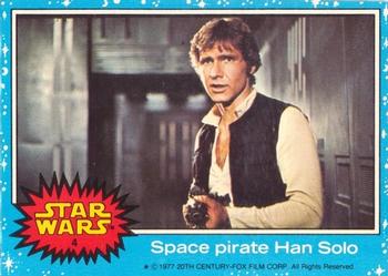 1977 Topps Star Wars (UK) #4 Space Pirate Han Solo Front