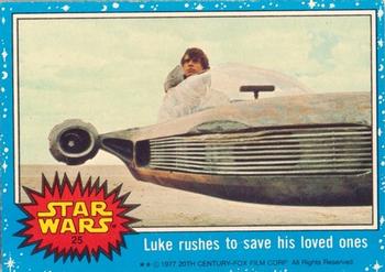 1977 Topps Star Wars (UK) #25 Luke Rushes To Save His Loved Ones Front