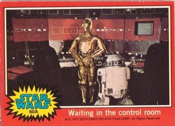 1977 Topps Star Wars (UK) #60A Waiting in the control room Front