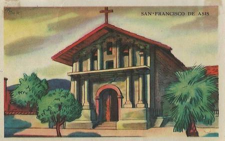1948 Gordon's Bread California Missions - Bread Back (D39-6b) #NNO San Francisco De Asis Front
