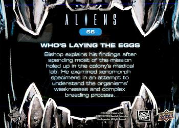 2018 Upper Deck Aliens #66 Who's Laying the Eggs Back