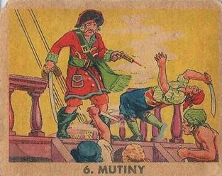 1936 Gum Inc. Pirate's Picture (R109) #6 Mutiny Front