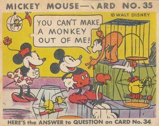 1935 Gum Inc. Mickey Mouse (R89) #35 You Can't Make A Monkey Out Of Me! Front