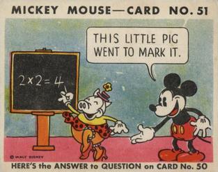 1935 Gum Inc. Mickey Mouse (R89) #51 This Little Pig Went To Mark It Front
