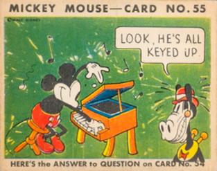 1935 Gum Inc. Mickey Mouse (R89) #55 Look, He's All Keyed Up Front