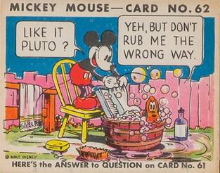 1935 Gum Inc. Mickey Mouse (R89) #62 Like It Pluto?... Front