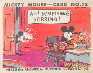 1935 Gum Inc. Mickey Mouse (R89) #75 Ah! Something's Stirring! Front