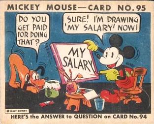 1935 Gum Inc. Mickey Mouse (R89) #95 Do You Get Paid... Front