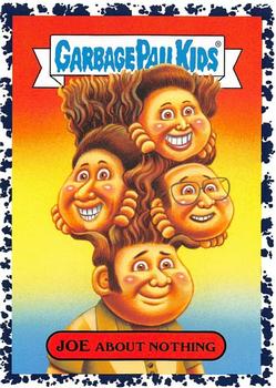 2019 Topps Garbage Pail Kids We Hate the '90s - Bruised #2b Joe About Nothing Front