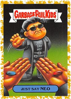 2019 Topps Garbage Pail Kids We Hate the '90s - Fool's Gold #19a Just Say Neo Front