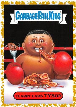2019 Topps Garbage Pail Kids We Hate the '90s - Fool's Gold #5b Tearin' Ears Tyson Front