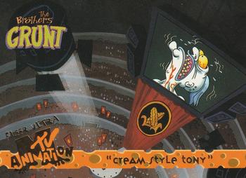 1995 Fleer Ultra MTV Animation #88 Cream Style Tony Front