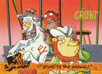 1995 Fleer Ultra MTV Animation #90 Grunt to the Animals Front
