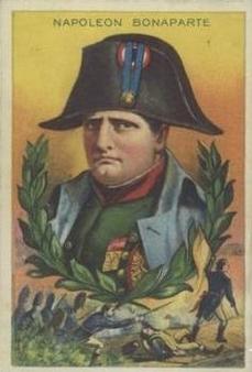 1911 American Tobacco Company Heroes of History / Men of History (T68) - Royal Bengals, Factory No. 17 #NNO Napoleon Bonaparte Front