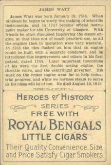 1911 American Tobacco Company Heroes of History / Men of History (T68) - Royal Bengals, Factory No. 17 #NNO James Watt Back