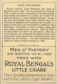 1911 American Tobacco Company Heroes of History / Men of History (T68) - Royal Bengals, Factory No. 17 #NNO Lord Baltimore Back