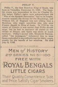 1911 American Tobacco Company Heroes of History / Men of History (T68) - Royal Bengals, Factory No. 17 #NNO Philip V King of Spain Back