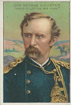 1911 American Tobacco Company Heroes of History / Men of History (T68) - Pan Handle Scrap #NNO Gen. George A. Custer Front