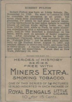 1911 American Tobacco Company Heroes of History / Men of History (T68) - Miners Extra #NNO Robert Fulton Back
