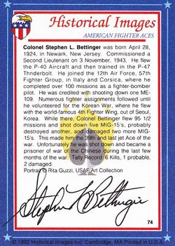 1992 Historical Images American Fighter Aces - Autographs #74 Col. Stephen Bettinger, USAF Back